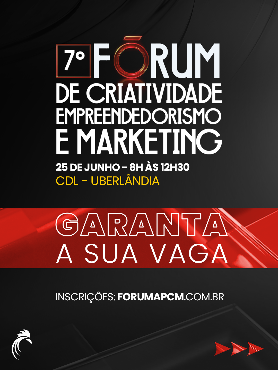 7° FÓRUM DE EMPREENDEDORISMO E MARKETING - Uberlândia