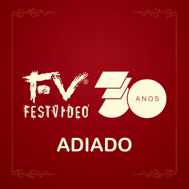 Premiação do FestVideo foi adiada para evitar a disseminação do coronavírus.